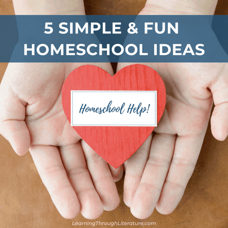 Homeschool Help! 5 Simple & Fun Homeschooling Ideas