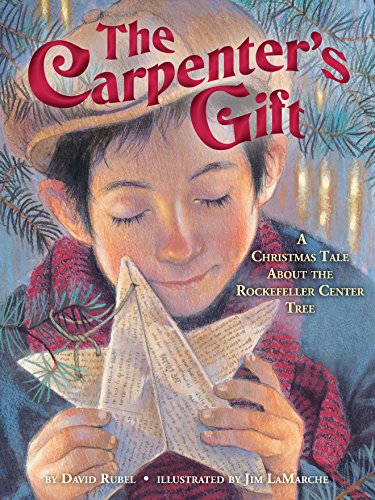 The Carpenter’s Gift: A Christmas Tale about the Rockefeller Center Tree